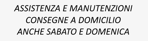 assistenza e manutenzioni consegne a domiclio anche sabato e domenica